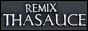 ReMix:ThaSauce
